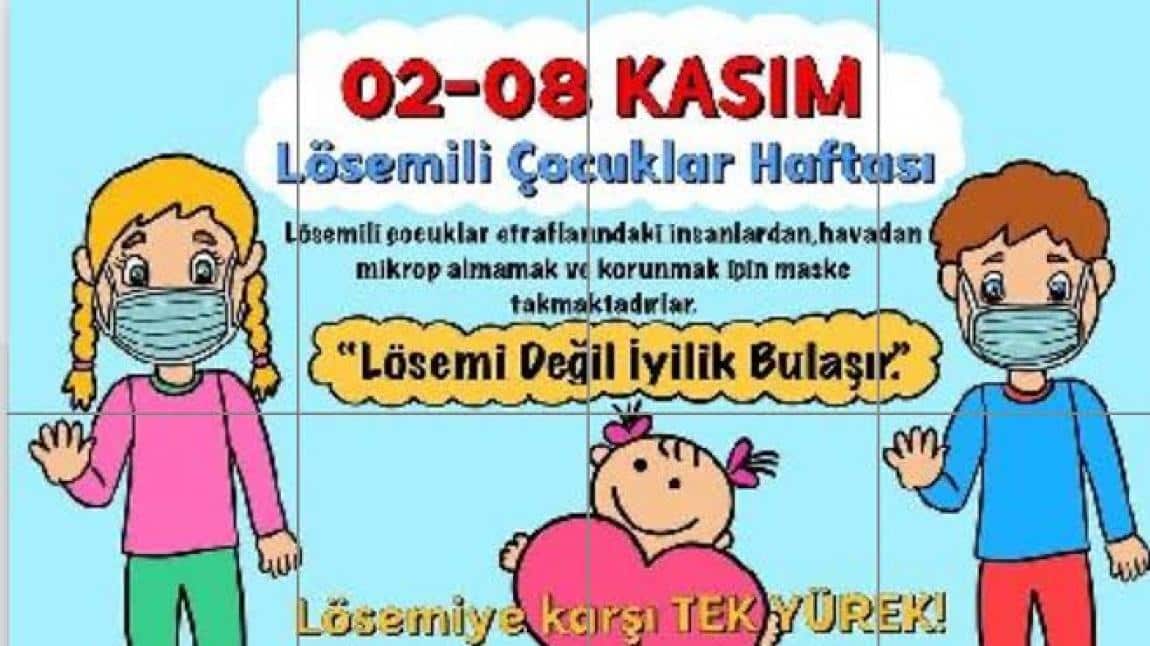 2-8 KASIM LÖSEMİLİ ÇOCUKLAR HAFTASI 